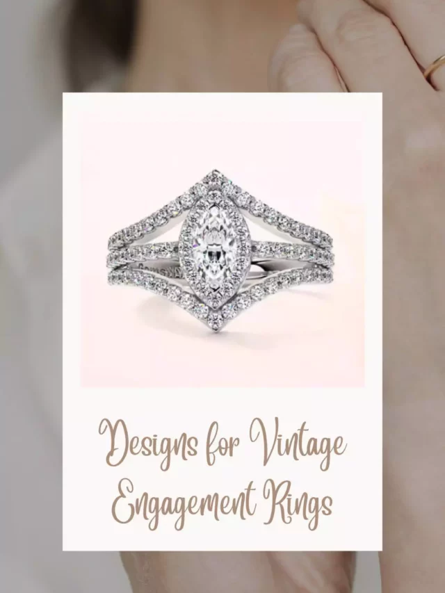 Designs of Vintage Engagement Rings